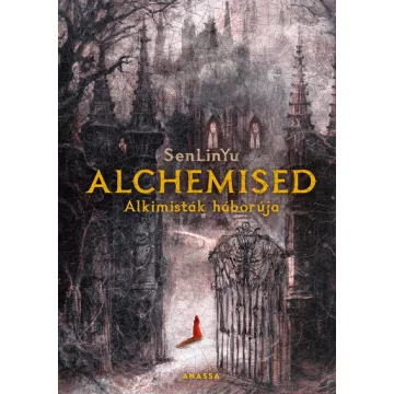   Alchemised - Alkimisták háborúja - SenLinYu (kötött áras) 