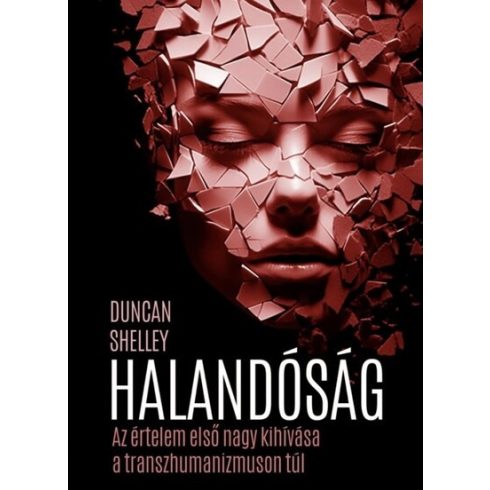 Halandóság - Az értelem első nagy kihívása -  Duncan Shelley