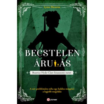 Becstelen árulás - Lynn Messina (kötött áras) 