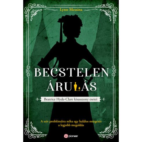 Becstelen árulás - Lynn Messina (kötött áras) 