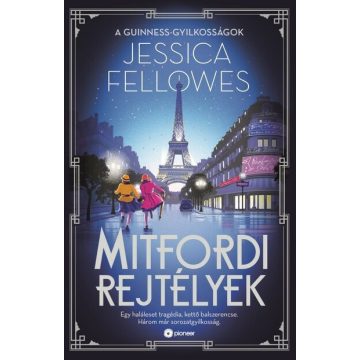   A Guinness-gyilkosságok - Mitfordi rejtélyek -  Jessica Fellowes