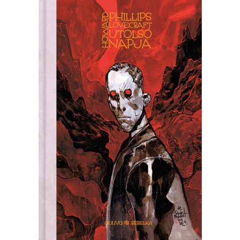 Howard Phillips Lovecraft utolsó napja (képregény) - Romuald Giulivo (kötött áras) 