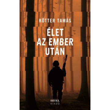 Élet az ember után- Kötter Tamás