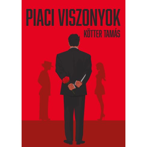 Piaci viszonyok - Kötter Tamás (kötött áras) 