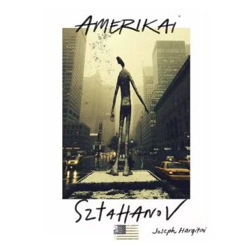 Amerikai Sztahanov - Hargitai Joseph (kötött áras) 