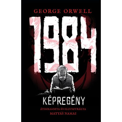 1984 (képregény) - George Orwell, Matyas Namai (kötött áras)