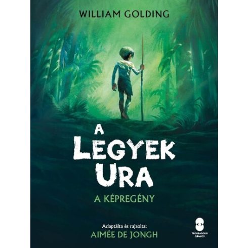 A Legyek Ura (képregény) -  William Golding