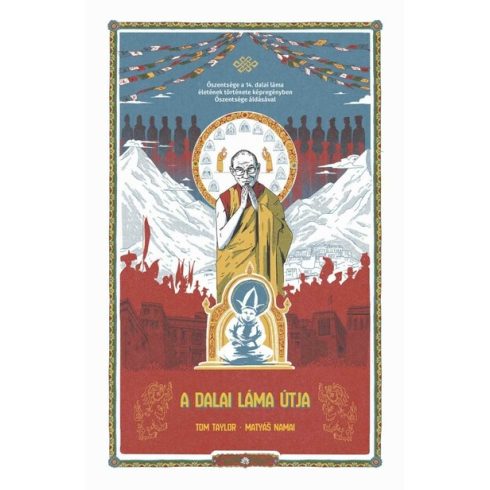 A Dalai Láma útja (képregény) -Tom Taylor (kötött áras)