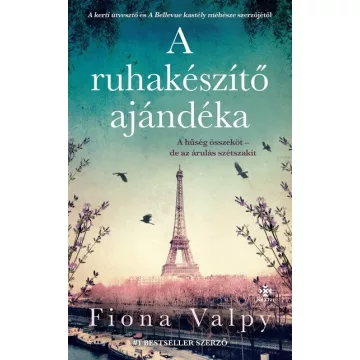 A ruhakészítő ajándéka - Fiona Valpy (kötött áras) 