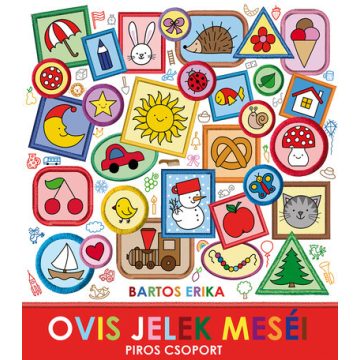   Bogyó és Babóca - Ovis jelek meséi - Piros csoport - Bartos Erika (kötött áras) 