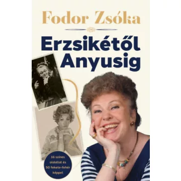  Erzsikétől Anyusig -  Fodor Zsóka (kötött áras) 