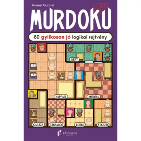 Murdoku - 80 gyilkosan jó logikai rejtvény - Manuel Garand (kötött áras) 