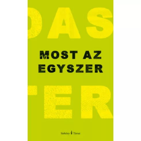 Most az egyszer - Nádas Péter (kötött áras) 