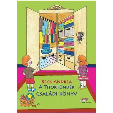 Beck Andrea-A Titoktündér - Családi könyv 