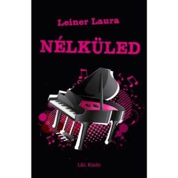 Leiner Laura-Nélküled 4. 