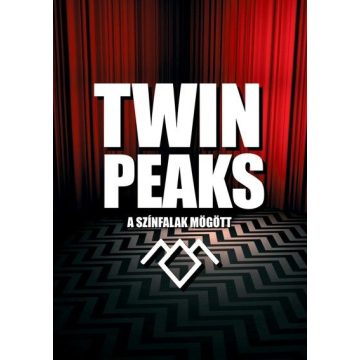 Mark A. Altman - Twin Peaks - A színfalak mögött 