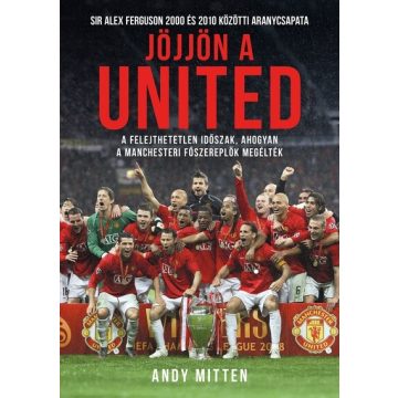 Jöjjön a United - Andy Mitten (kötött áras) 