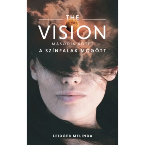Leidgeb Melinda - The Vision 2. - A színfalak mögött