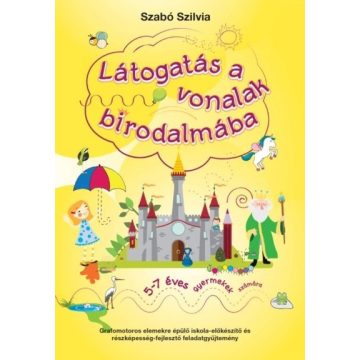 Szabó Szilvia - Látogatás a vonalak birodalmába