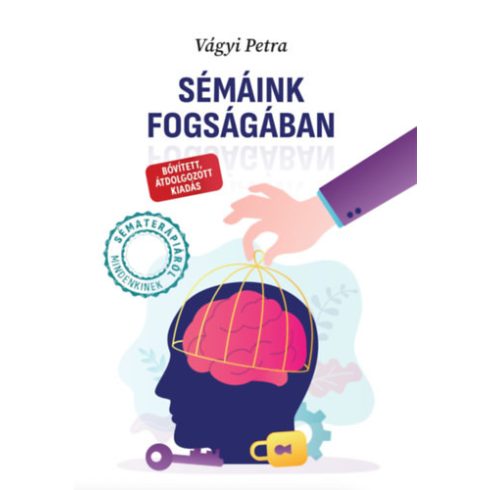 Sémáink fogságában (bővített kiadás) - Vágyi Petra (kötött áras) 