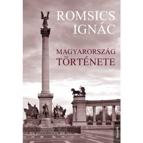 Romsics Ignác - Magyarország története