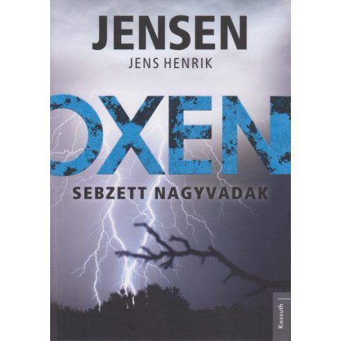 Jens Henrik Jensen - Oxen - Sebzett nagyvadak 