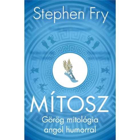 Stephen Fry - Mítosz - Görög mitológia angol humorral 
