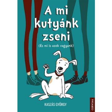 Kaszás György - A mi kutyánk zseni