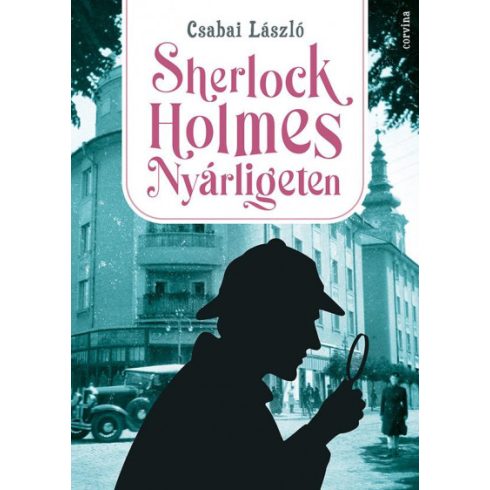 Csabai László - Sherlock Holmes Nyárligeten