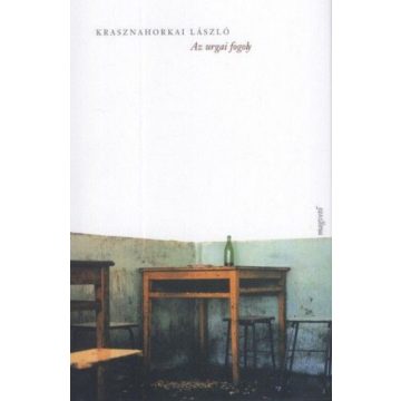 Az urgai fogoly - Krasznahorkai László 