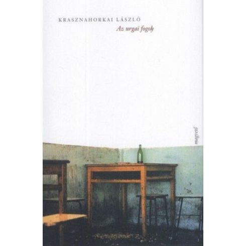 Az urgai fogoly - Krasznahorkai László 