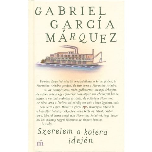 Gabriel García Márquez - Szerelem a kolera idején 