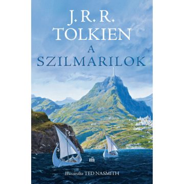 A szilmarilok-Illusztrálta Ted Nasmith J. R. R. Tolkien