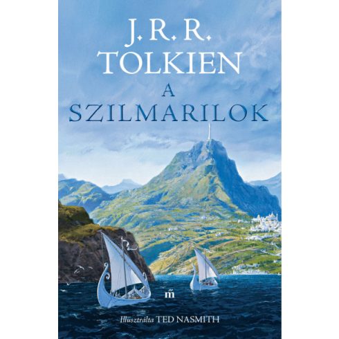 A szilmarilok-Illusztrálta Ted Nasmith J. R. R. Tolkien