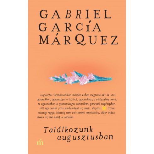 Találkozunk augusztusban - Gabriel García Márquez