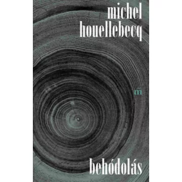 Behódolás - Michel Houellebecq (kötött áras) 