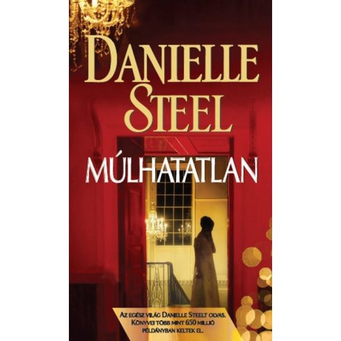 Danielle Steel - Múlhatatlan 