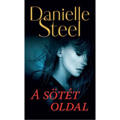 Danielle Steel - A sötét oldal 