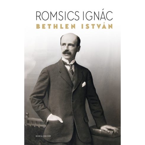 Romsics Ignác - Bethlen István 