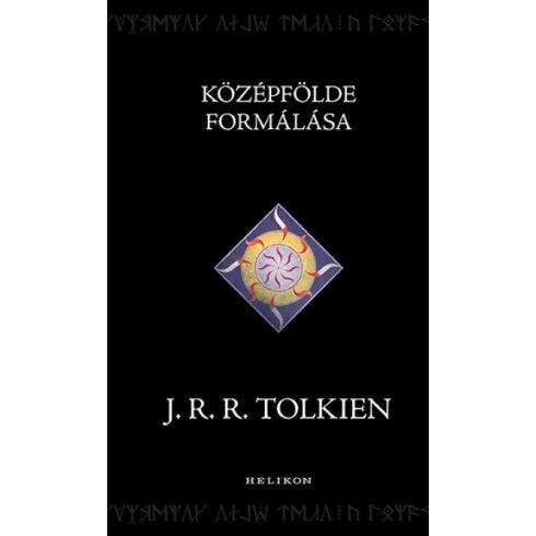 J. R. R. Tolkien - Középfölde formálása