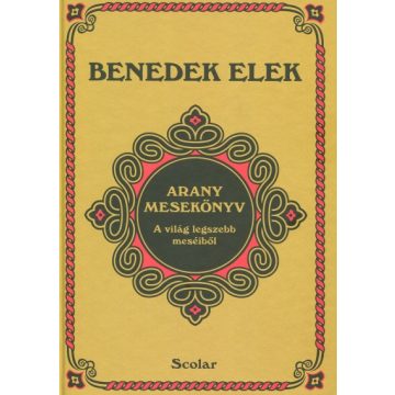  Benedek Elek - Arany mesekönyv