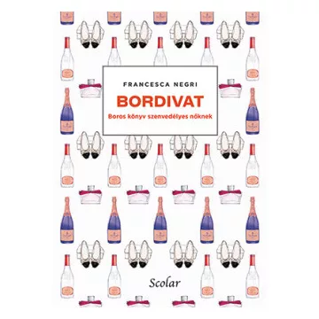   Francesca Negri - Bordivat - Boros könyv szenvedélyes nőknek 