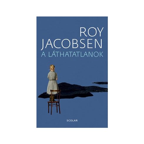 Roy Jacobsen - A láthatatlanok 