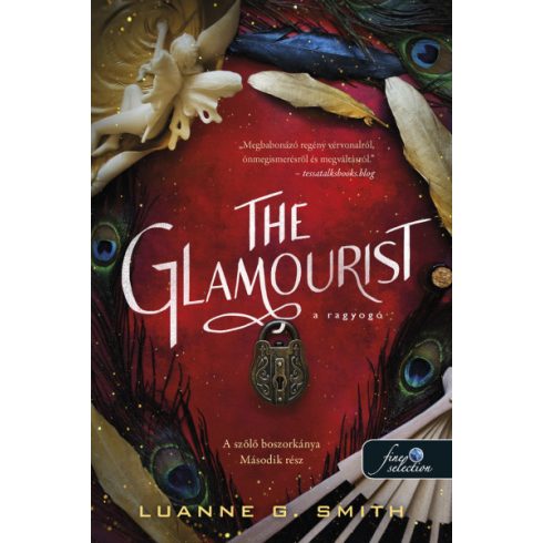 Luanne G. Smith - The Glamourist - A ragyogó