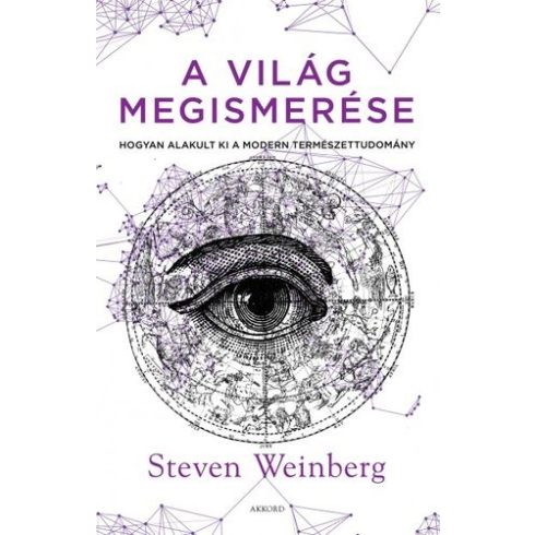 Steven Weinberg - A világ megismerése 