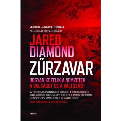 Jared Diamond - Zűrzavar - Hogyan kezelik a nemzetek a válságot és a változást 