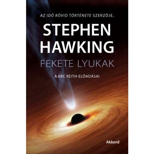 Stephen W. Hawking - Fekete lyukak