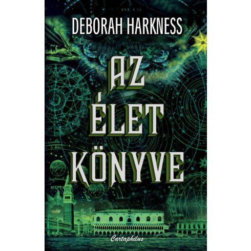 Deborah Harkness - Az élet könyve - Mindenszentek 3. 