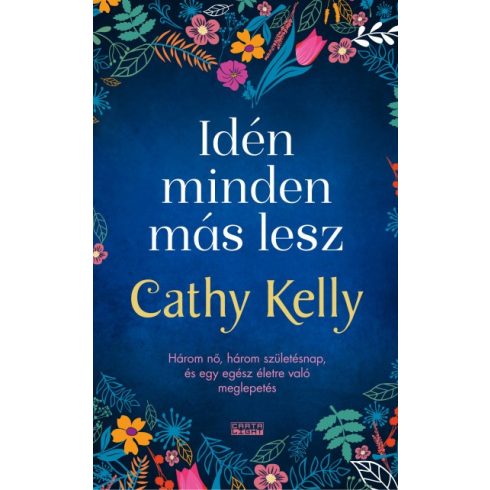 Cathy Kelly - Idén minden más lesz 