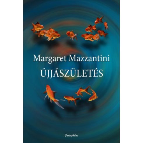 Újjászületés -  Margaret Mazzantini